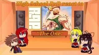 Highschool DXD react to "The One" || GachaGlitcher || Original