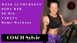 Week 11: THURSDAY - BODY BAR 30 min TABATA Total Body Home Workout. WITH INSTRUCTION