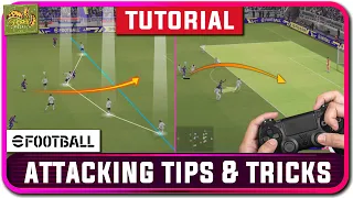 eFootball 2022 | Ultimate Attacking Tips & Tricks Tutorial - New & Veteran Players [Online]