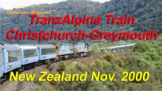 By train from Christchurch to Greymouth New Zealand 11-2000 TranzAlpine