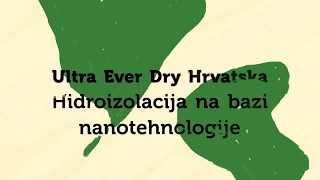 Ultra Ever Dry Hrvatska -  Dugotrajna i kvalitetna zaštita!