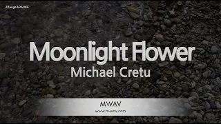 Michael Cretu-Moonlight Flower (Karaoke Version)