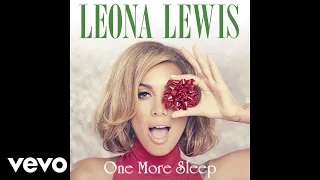 Leona Lewis - One More Sleep (Cahill Club Mix - Official Audio)