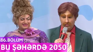 Bu Şəhərdə 2050 - 86.Bölüm