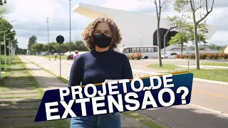 Você sabe o que é projeto de extensão?