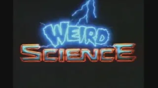 Weird Science Intro