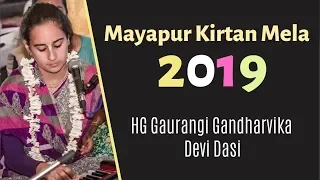 Mayapur Kirtan Mela 2019 (Day 3) - HG Gaurangi Gandharvika Devi Dasi