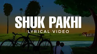 Shukpakhi | Lyrical Video | Satyaki Banerjee | Pradipta Bhattacharyya | Birohi | Uribaba Music