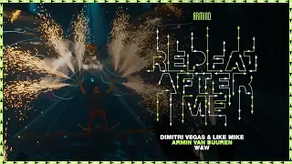 Dimitri Vegas & Like Mike vs Armin van Buuren & W&W - Repeat After Me (Official Music Video)