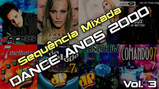 Dance Anos 2000 - Sequência Mixada Vol.3 (Jovem Pan, Comando 97, Lasgo, Erika, Magic Box, Grenada)