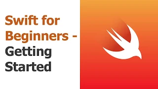 Swift for Beginners Part 1: Getting Started