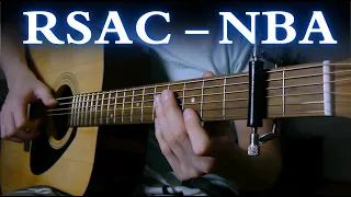 RSAC - NBA (не мешай) | Fingerstyle guitar cover