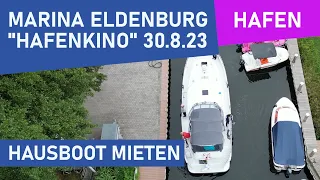 Hausboot mieten 2023: "Hafenkino" | Marina Eldenburg | Impressionen vom 30.8.2023