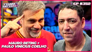 MAURO BETING E PVC  - TICARACATICAST | EP 352