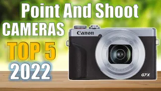Top 5 Best Point And Shoot Cameras Reviews 2022