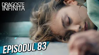 Dragoste Infinita - Episodul 83 (Cu Subtitrare in Română) | Kara Sevda