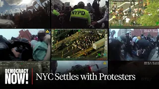 "Chaos & Violence": NYC to Pay $13M to Those Attacked by Police in 2020 Black Lives Matter Protests