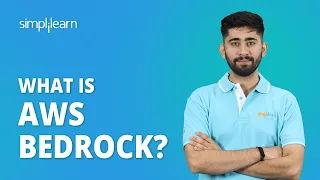 What is AWS Bedrock? | AWS Bedrock For Beginners | AWS Bedrock Tutorial | Simplilearn