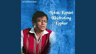 Noksu Kunani Khichwlang Kuphur