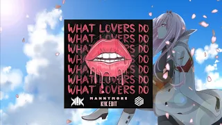 Mannymore - What Lovers Do (K!K Edit)