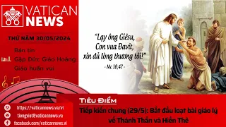 Radio thứ Năm 30/05/2024 - Vatican News Tiếng Việt