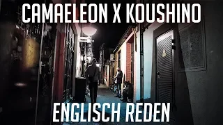 CAMAELEON x KOUSHINO - ENGLISCH REDEN (Prod. Yung Pear)