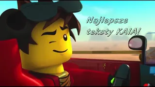 NAJLEPSZE teksty KAIA! - Lego Ninjago