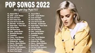 Top 40 New Popular Songs 2022 - The Hot 100 Billboard - Pop Music 2022 New Song