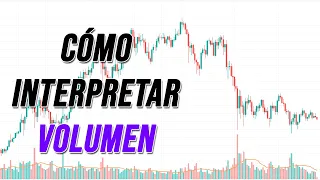 Cómo Interpretar El Volumen En El Trading