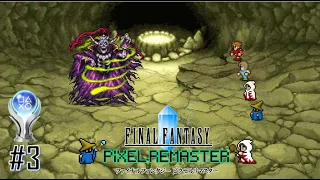 Final Fantasy Pixel Remaster Platinum Playthrough Part 3