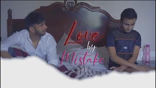 Love by Mistake - Gay Storyline | Part 1