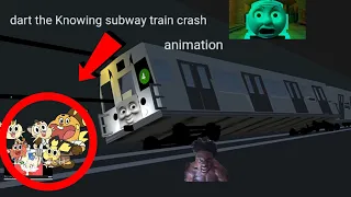 dart the knowing Subway train crash animation