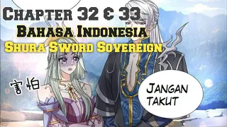 Shura Sword Sovereign Chapter 32 & 33 Sub Indonesia | Tingkatan Burung