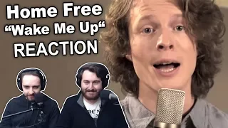 Singers Reaction/Review to "Home Free - Wake Me Up"