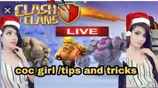 coc girl live/clash of clan india lets attack  /Savage Queen