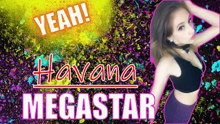 MEGASTAR JUST DANCE | Havana by Camila Cabello ft. Young Thug