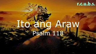 Ito ang Araw (Psalm 118) (Karaoke Version)