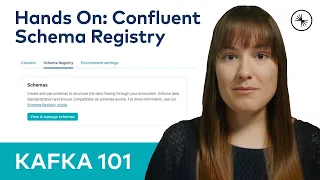 Apache Kafka 101: Confluent Schema Registry (Hands On - 2023)