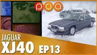 🚗  La vie en Jaguar XJ40 : on the road again in 2014 (épisode 13)