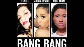 Bang Bang Audio~ Jessie J, Ariana Grande, and Nicki Minaj!!