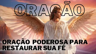 🙏✨Oração para restauração da sua fé✨🙏