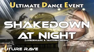 Future Rave ♫ Shakedown - At Night (LUISDEMARK & Yantosh Remix)