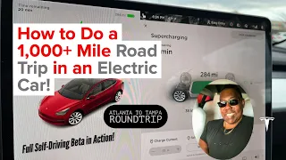 How to Do a 1,000+ Mile  EV Road Trip - Tesla Model 3 - Atlanta GA to Tampa FL