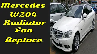 How to replace Mercedes w204 radiator fan assembly in just 10 minutes