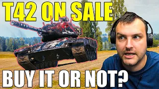 T42 On Sale: To Buy or Not to Buy? | World of Tanks