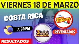 Sorteo 7:30PM Nuevos Tiempos y 3 Monazos Medio día del viernes 18 de marzo del 2022