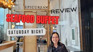 Epicurean Seafood Buffet Saturday Night Review