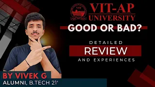 VIT-AP University Review & Experience by Alumni | Honest Explanation ever! 🙊🔥🔥