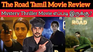 The Road Review | Trisha | CriticsMohan | The Road Movie | TheRoad Tamil Thriller Movie