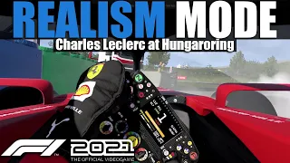 F1 2021 Realism Mode - Charles Leclerc - Hungary [100% Race + Cockpit + No HUD + No Assists]